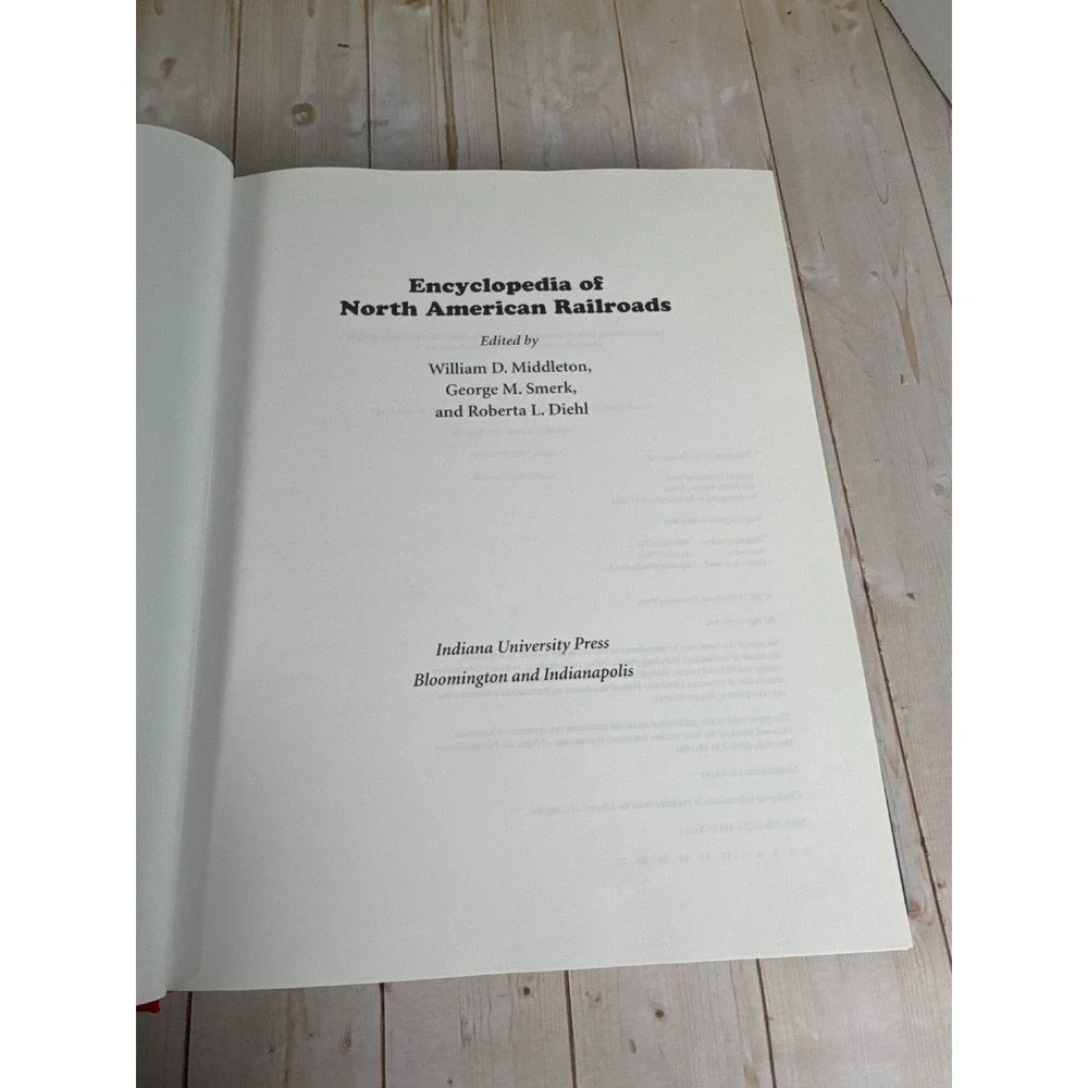 Encyclopedia of North American Railroads Middleton Smerk Diehl 2007 Indiana
